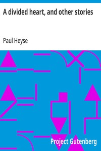 Cover of A divided heart, and other stories