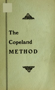 Cover of The Copeland method : $b A complete manual for cleaning, repairing, altering and pressing all kinds of garments for men and women, at home or for business
