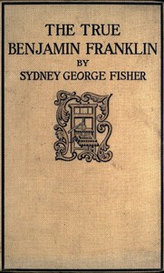Cover of The True Benjamin Franklin