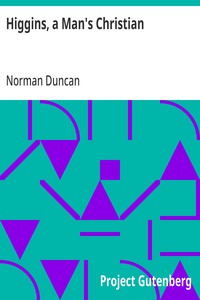 Cover of Higgins, a Man's Christian
