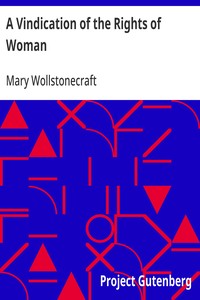 Cover of A Vindication of the Rights of Woman With Strictures on Political and Moral Subjects