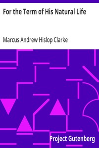 Cover of For the Term of His Natural Life