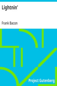 Cover of Lightnin' After the Play of the Same Name by Winchell Smith and Frank Bacon