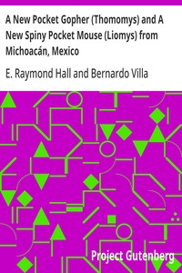 Cover of A New Pocket Gopher (Thomomys) and A New Spiny Pocket Mouse (Liomys) from Michoacán, Mexico