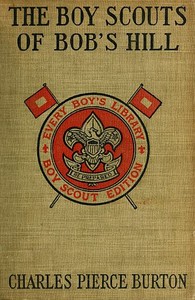 Cover of The Boy Scouts of Bob's Hill A Sequel to 'The Bob's Hill Braves'