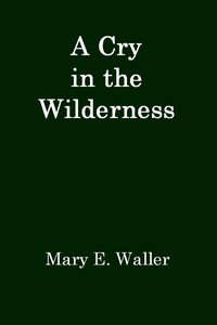 Cover of A Cry in the Wilderness