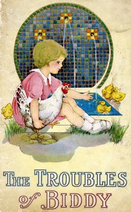 Cover of The Troubles of Biddy: A Pretty Little Story