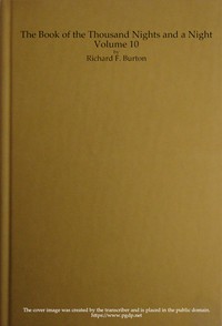 Cover of The Book of the Thousand Nights and a Night — Volume 10 (of 10)