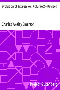 Cover of Evolution of Expression, Volume 2—Revised A Compilation of Selections Illustrating the Four Stages of Development in Art As Applied to Oratory; Twenty-Eighth Edition