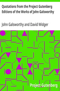 Cover of Quotations from the Project Gutenberg Editions of the Works of John Galsworthy