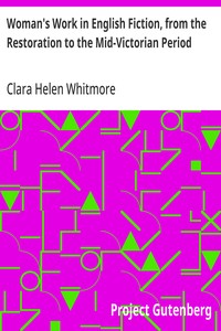 Cover of Woman's Work in English Fiction, from the Restoration to the Mid-Victorian Period