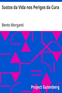 Cover of Sustos da Vida nos Perigos da Cura