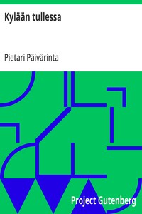 Cover of Kylään tullessa