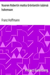 Cover of Nuoren Robertin matka Grönlantiin isäänsä hakemaan