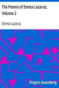 Cover of The Poems of Emma Lazarus, Volume 2 Jewish poems: Translations