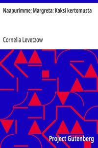 Cover of Naapurimme; Margreta: Kaksi kertomusta