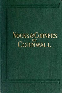 Cover of Nooks and Corners of Cornwall