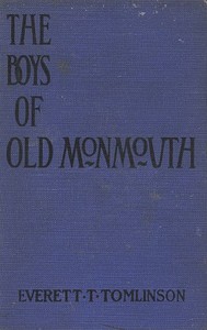 Cover of The Boys of Old Monmouth: A Story of Washington's Campaign in New Jersey in 1778