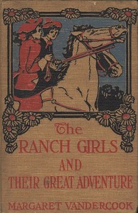 Cover of The Ranch Girls and Their Great Adventure