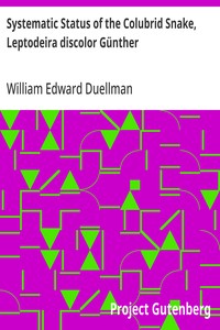 Cover of Systematic Status of the Colubrid Snake, Leptodeira discolor Günther