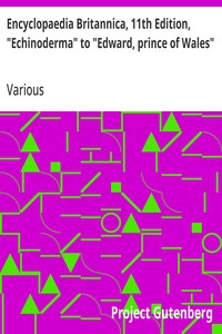 Cover of Encyclopaedia Britannica, 11th Edition, "Echinoderma" to "Edward, prince of Wales" Volume 8, Slice 10