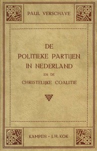 Cover of De politieke partijen in Nederland en de christelijke coalitie