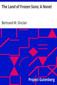 Cover of The Land of Frozen Suns: A Novel