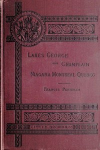 Cover of Historic Handbook of the Northern Tour Lakes George and Champlain; Niagara; Montreal; Quebec