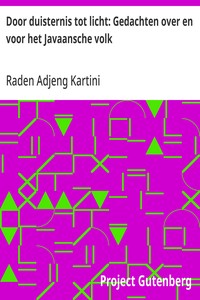 Cover of Door duisternis tot licht: Gedachten over en voor het Javaansche volk