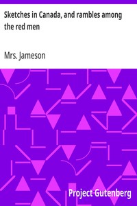 Cover of Sketches in Canada, and rambles among the red men