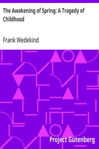 Cover of The Awakening of Spring: A Tragedy of Childhood