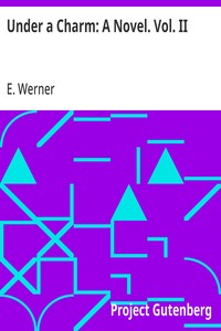 Cover of Under a Charm: A Novel. Vol. II