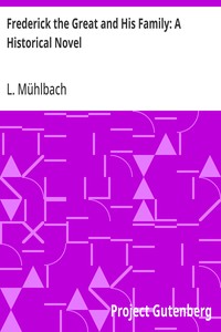 Cover of Frederick the Great and His Family: A Historical Novel