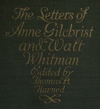 Cover of The Letters of Anne Gilchrist and Walt Whitman