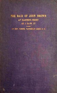 Cover of The Raid of John Brown at Harper's Ferry as I Saw It