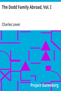 Cover of The Dodd Family Abroad, Vol. I