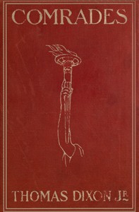 Cover of Comrades: A Story of Social Adventure in California