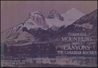 Cover of Through Mountains and Canyons - The Canadian Rockies