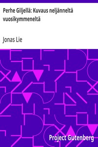Cover of Perhe Giljellä: Kuvaus neljänneltä vuosikymmeneltä