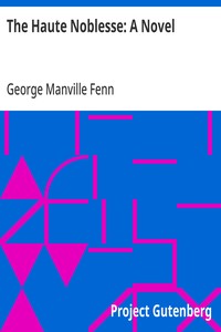 Cover of The Haute Noblesse: A Novel