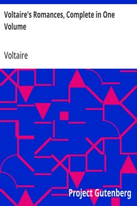 Cover of Voltaire's Romances, Complete in One Volume