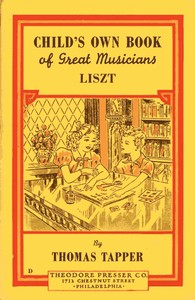 Cover of Franz Liszt : The Story of a Boy Who Became a Great Pianist and Teacher