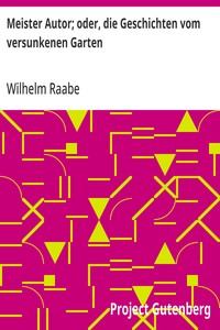 Cover of Meister Autor; oder, die Geschichten vom versunkenen Garten
