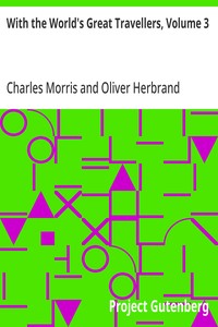 Cover of With the World's Great Travellers, Volume 3