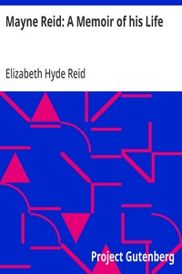 Cover of Mayne Reid: A Memoir of his Life