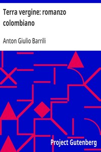 Cover of Terra vergine: romanzo colombiano