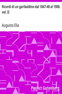 Cover of Ricordi di un garibaldino dal 1847-48 al 1900. vol. II