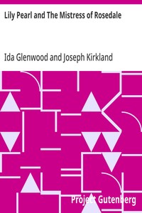 Cover of Lily Pearl and The Mistress of Rosedale