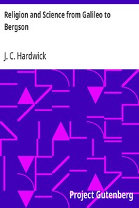 Cover of Religion and Science from Galileo to Bergson