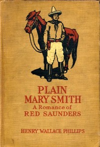 Cover of Plain Mary Smith: A Romance of Red Saunders